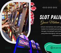 Slot Yang Paling Gacor Malam Ini